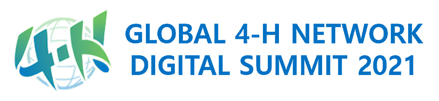 GLOBAL 4-H NETWORK DIGITAL SUMMIT 2021